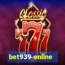 bet939 online